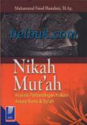 Nikah Mut'ah: Analisis Perbandingan Hukum Antara Sunni & Syi'ah